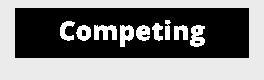 Competing