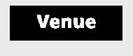 Venue