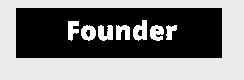 Founder